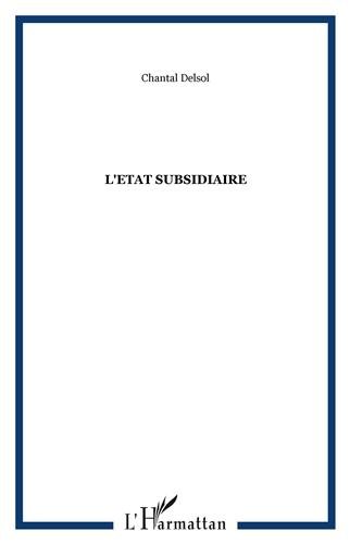 L' État subsidiaire