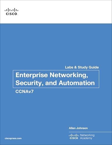 Enterprise Networking, Security, and Automation Course Booklet