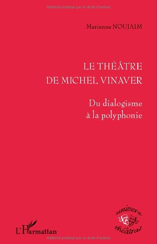 Le  théâtre de Michel Vinaver
