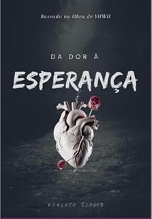 Livro Da Dor À Esperança