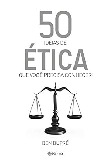 Livro 50 ideias de ética que você precisa conhecer