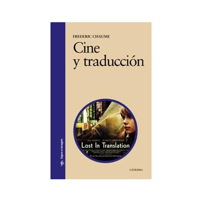 Cine y traducción (Signo E Imagen) Cine y traducción (Signo E Imagen)