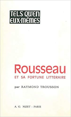 Amazon Rousseau Et Sa Fortune Litteraire Trousson Raymond Movements Periods
