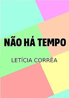 Livro Não Há Tempo
