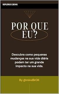 Livro Por que eu?: Pequenos habitos, grandes mudanças