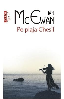 Pe Plaja Chesil Romanian Edition Ian Mcewan 9789734656196
