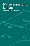 Mathematical Logic (Dover Books on Mathematics)