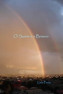 Livro O Suave E O Brusco