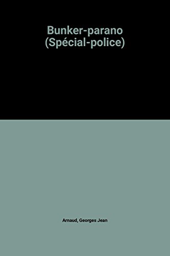 Bunker-parano (Spécial-police) by (Unknown Binding)
