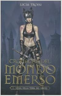 Nihal Della Terra Del Vento Cronache Del Mondo Emerso Vol 1 Amazon It Troisi Licia Libri