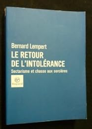 Le  retour de l'intolérance