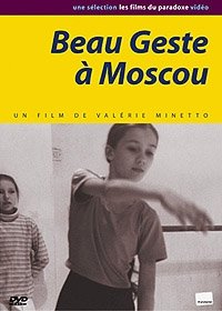 Beau Geste À Moscou