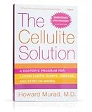 The Cellulite Solution by Howard Murad, M.D. Paperback