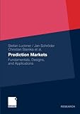 Image de Prediction Markets: Fundamentals, Designs, and Applications