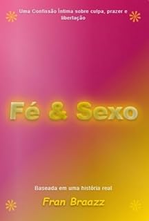 Livro Fé E Sexo