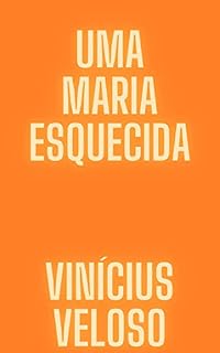 Livro Uma Maria Esquecida