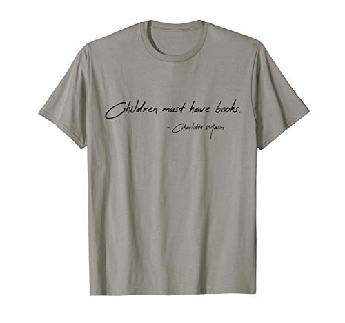 Charlotte Mason Shirt Homeschool Mom Quote