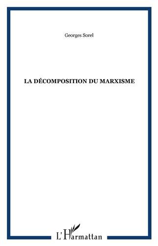 La  décomposition du marxisme