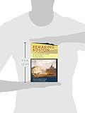 Front cover for the book Remaking Boston: An Environmental History of the City and Its Surroundings by Anthony N. Penna