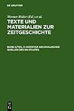 Inventar Archivalischer Quellen des NS-Staates : Die Überlieferung Von Behörden und Einrichtungen des Reichs, der Länder und der NSDAP, Boberach, Heinz, 3598111355