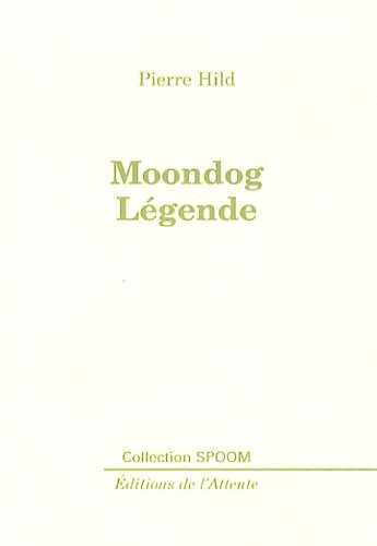 Moondog légende