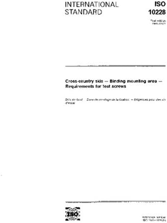 ISO 10228:1991, Cross-country skis -- Binding mounting area -- Requirements for test screws