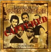 Blues Traveler - Bastardos en Vivo - Zortam Music
