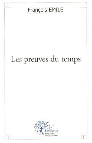Les  preuves du temps