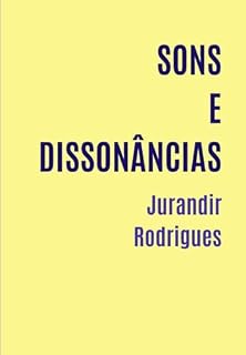 Livro Sons E Dissonâncias