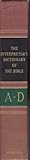 The Interpreter's Dictionary of the Bible: Volume 1 (A-D): An Illustrated Encyclopedia