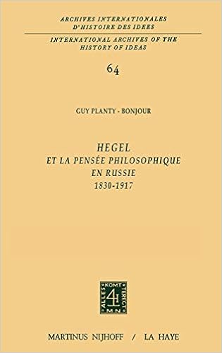 Amazon Fr Hegel Et La Pensee Philosophique En Russie 1830 1917 Guy Planty Bonjour Livres