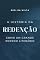 Livro A História da Redenção como Um Grande Enredo Literário
