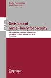 Image de Decision and Game Theory for Security: 5th International Conference, GameSec 2014, Los Angeles, CA, USA, November 6-7, 2014, Proceedings (Lecture Note