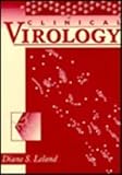 Clinical Virology, Leland, Diane S., 0721649580