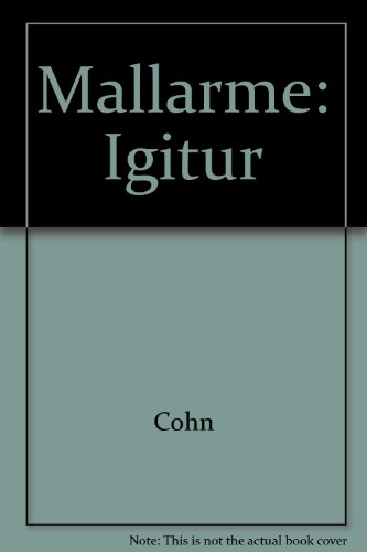 Mallarme: Igitur Mallarme: Igitur
