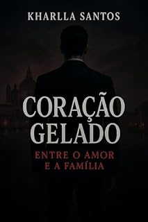 Livro Coração Gelado: Entre o Amor e a Família