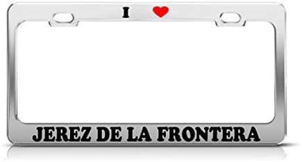 I HEART JEREZ DE LA FRONTERA Spain Metal Auto License Plate Frame Tag Holder