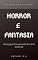 Livro Horror e Fantasia: Uma fuga desesperada & outras histórias