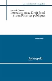 Introduction au droit fiscal et aux finances publiques