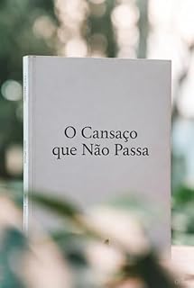 Livro O cansaço que não passa