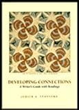Developing Connections : A Writer's Guide with Readings, Stanford, Judith A., 1559343095