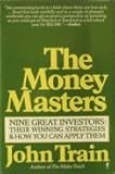 The Money Masters: Nine Great Investors: Their Winning Strategies and How You Can Apply Them