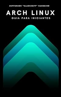 Livro Arch Linux - Guia para Iniciantes