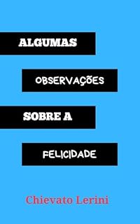 Livro Algumas Observações sobre a Felicidade