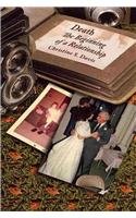 Death: The Beginning of a Relationship (Health Communication)