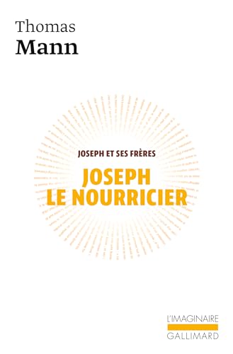 Joseph et ses frères: 4: Joseph le nourricier