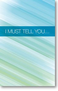 I Must Tell You... (Packet of 100, KJV) I Must Tell You... (Packet of 100, KJV)