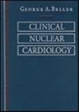 Clinical Nuclear Cardiology, Beller, George A., 0721633323