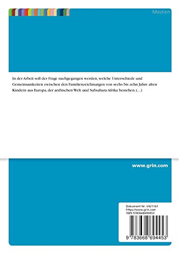 Ein Vergleich von Kinderzeichnungen aus Europa, der arabischen Welt und Subsahara-Afrika (German Edition)