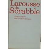Image de Larousse du Scrabble : Dictionnaire des jeux de lettres (Larousse thématique)